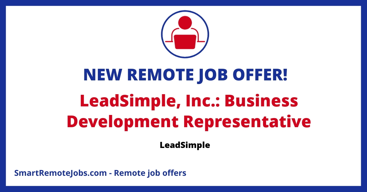 Join LeadSimple as a Business Development Representative and connect businesses with transformative solutions! Excel in sales and drive growth.