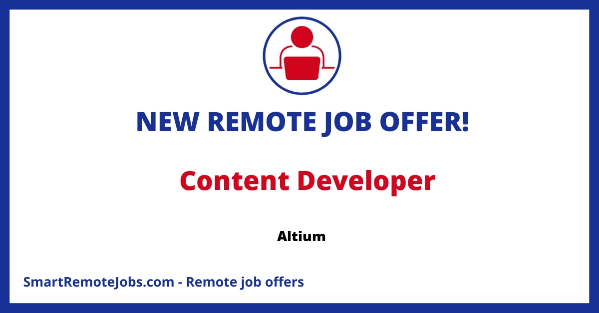Join Altium, a leader in EDA, as a Content Developer. Create vital training materials, support innovation, and help customers leverage technology efficiently.