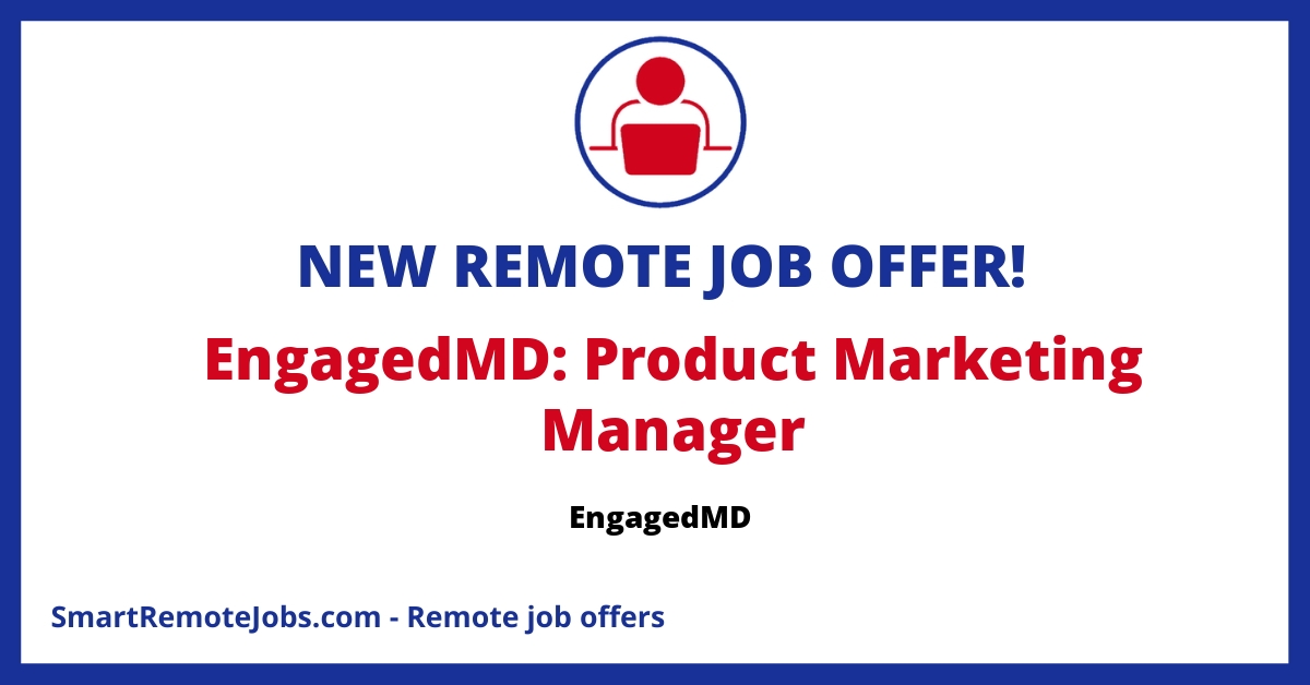 Join EngagedMD as a Product Marketing Manager to lead market-winning initiatives and strategies for our fast-growing patient journey application.
