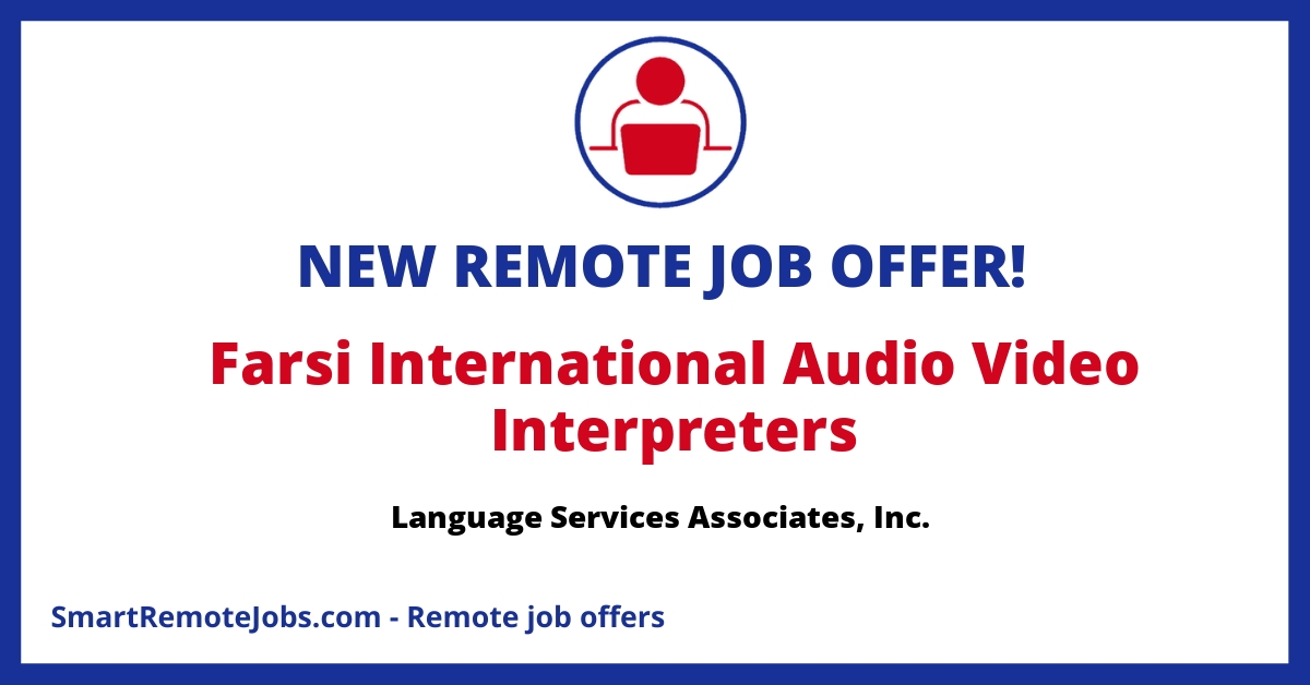 Join Language Services Associates as a Farsi Remote Agent to aid the LEP community through audio/video interpreting services. Apply now!