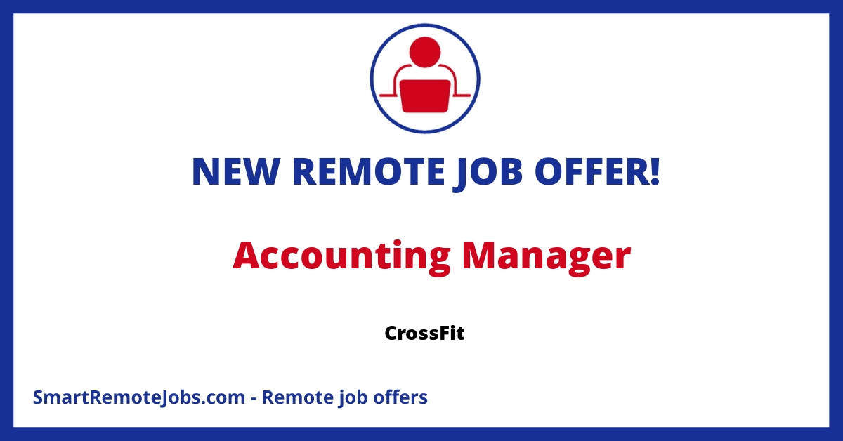 Join CrossFit as an Accounting Manager! Bring your expertise to handle our financial operations, tax, and accounting policies.