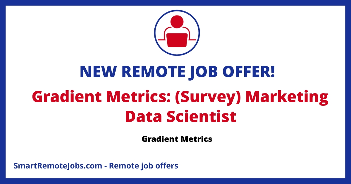 Join the innovative team at Gradient Metrics as a Marketing Data Scientist! Apply your R programming skills to solve complex business challenges remotely.
