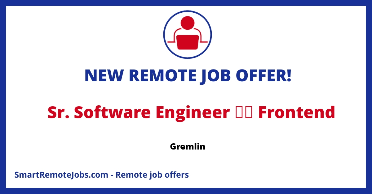 Join Gremlin as a Senior Frontend Software Engineer and help create cutting-edge Chaos Engineering tooling to enhance Internet reliability for leading enterprises.