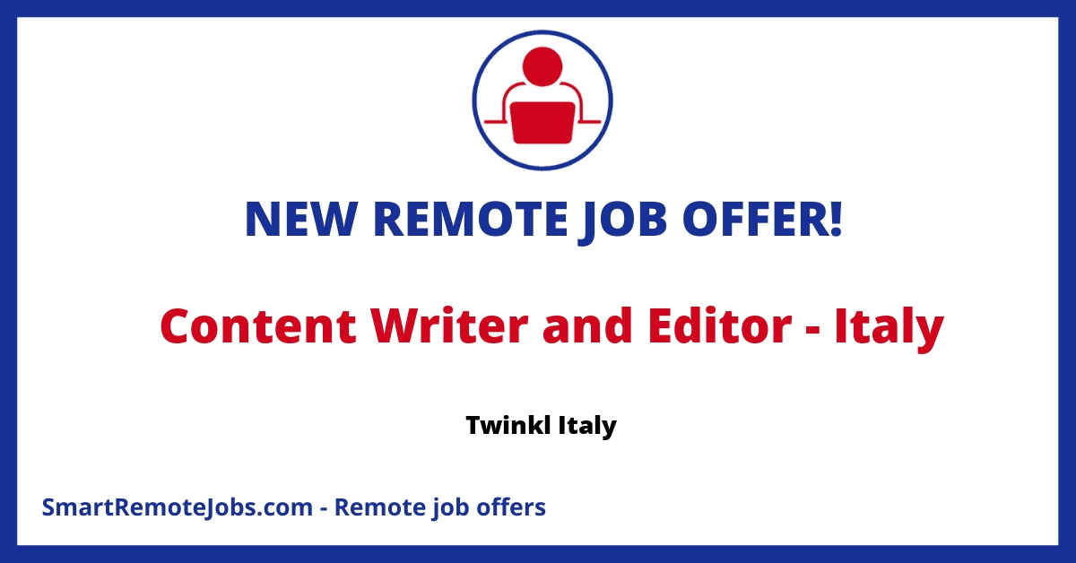Seeking Content Writers in Italy for remote work at Twinkl, creating educational resources. Must be fluent in Italian & English. 6-month contract, flexible hours.