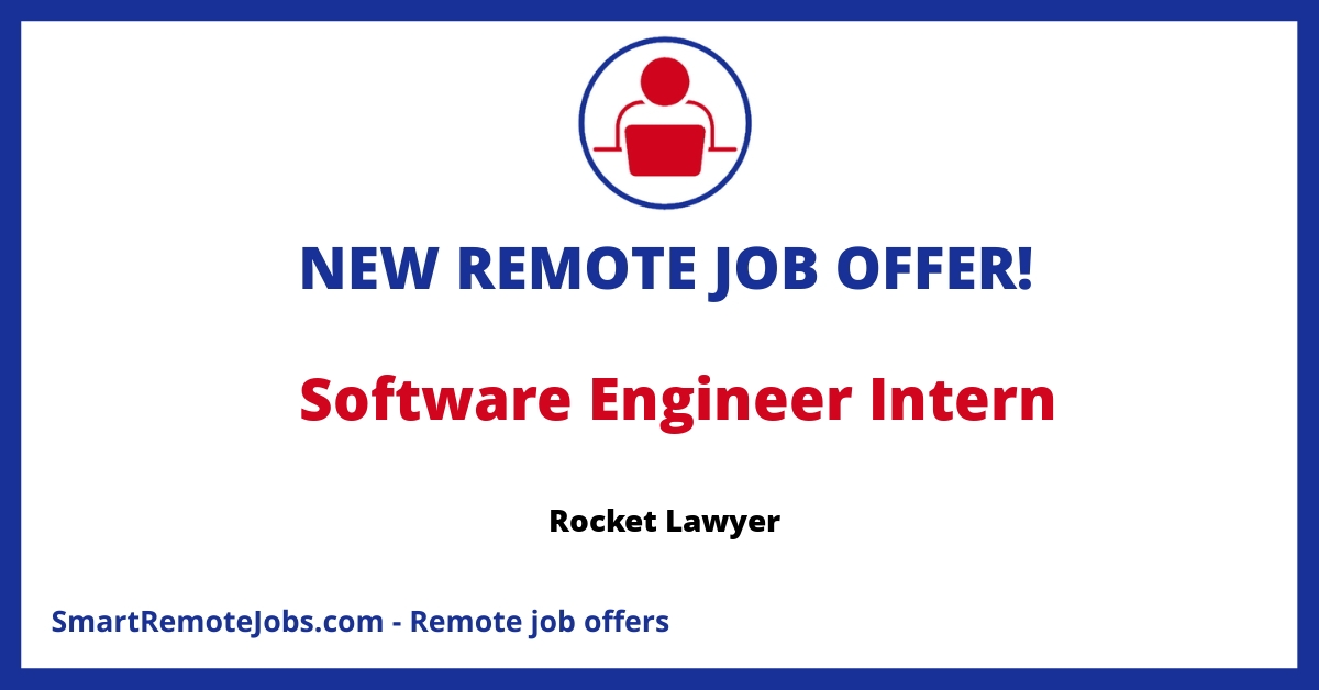Join Rocket Lawyer in revolutionizing legal service access with our growing team. Gain invaluable experience as a software engineering intern.