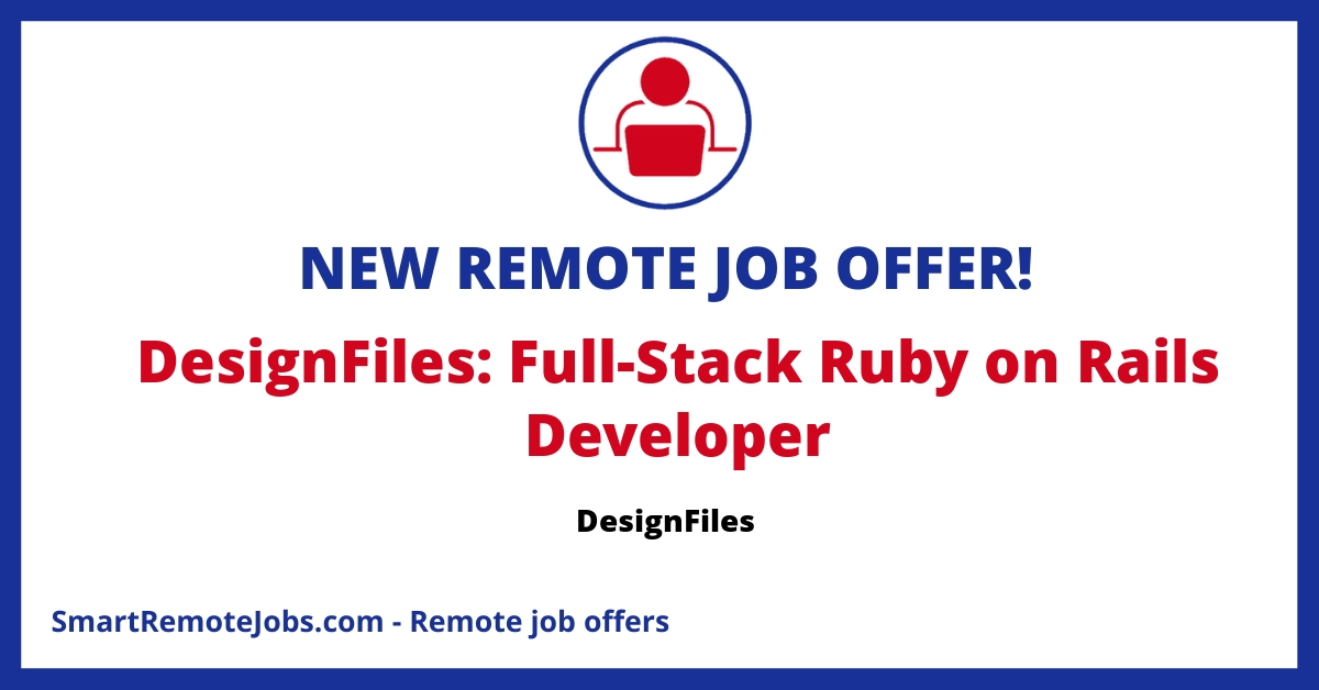 Join DesignFiles as a Full-Stack Ruby on Rails Developer! Help drive product development in our remote team. Apply now to become a core member.
