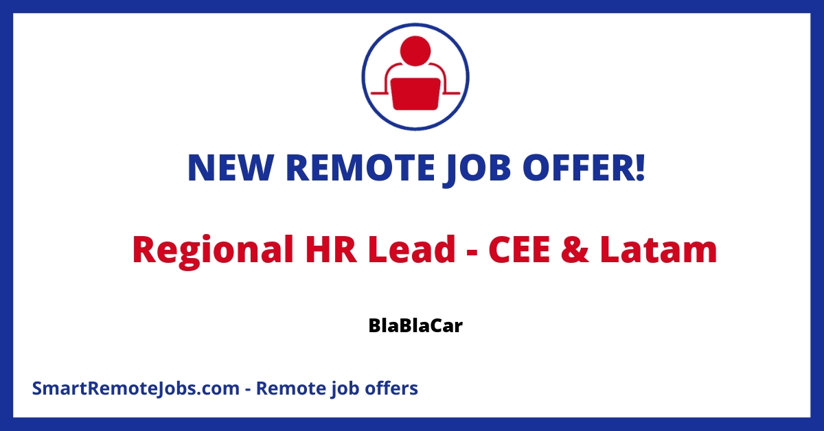 Join BlaBlaCar as a Regional HR Lead for CEE & Latam to drive HR initiatives and support our diverse team of 800 employees across the globe.