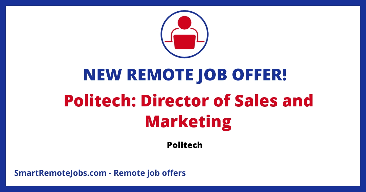 Join Politech as a Director of Sales and Marketing to lead in progressive political advocacy. Help shape policy goals with effective SaaS tools for organizations.