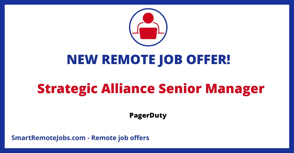 Join PagerDuty as a Senior Manager, Strategic Alliances, driving growth through GTM programs with key partners. Looking for a leader with a strong relationship-building and sales execution background.