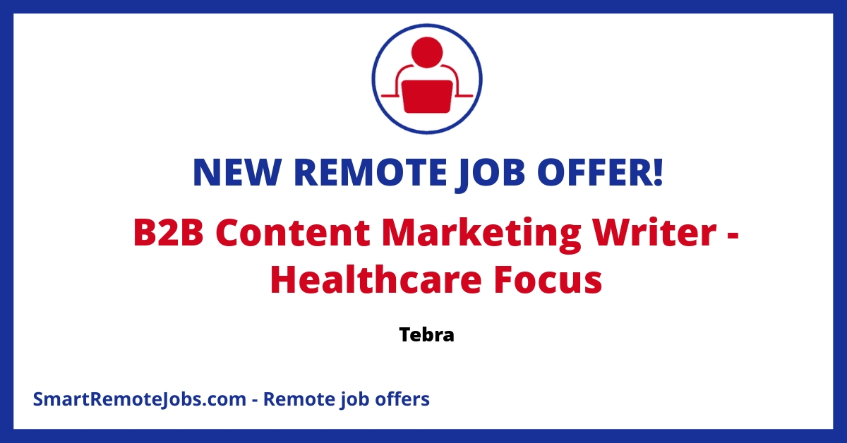 Tebra seeks a B2B Content Marketing Writer experienced in healthcare to create engaging content for healthcare providers. Apply for a rewarding role with Team Tebra.