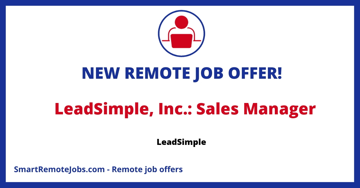Join LeadSimple's dynamic sales team and help shape the future of property management industry. Drive growth and streamline operations in an exciting role!