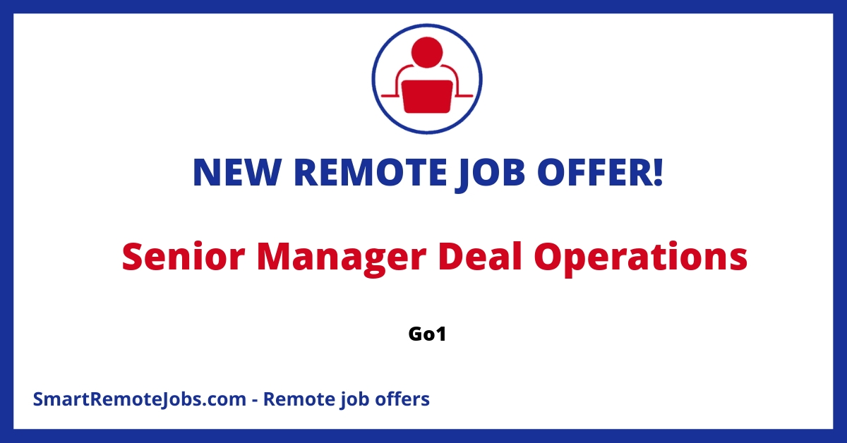 Join Go1 as a Senior Manager of Deal Operations to accelerate deal cycles, maximize revenue, and drive process efficiency in a SaaS environment.