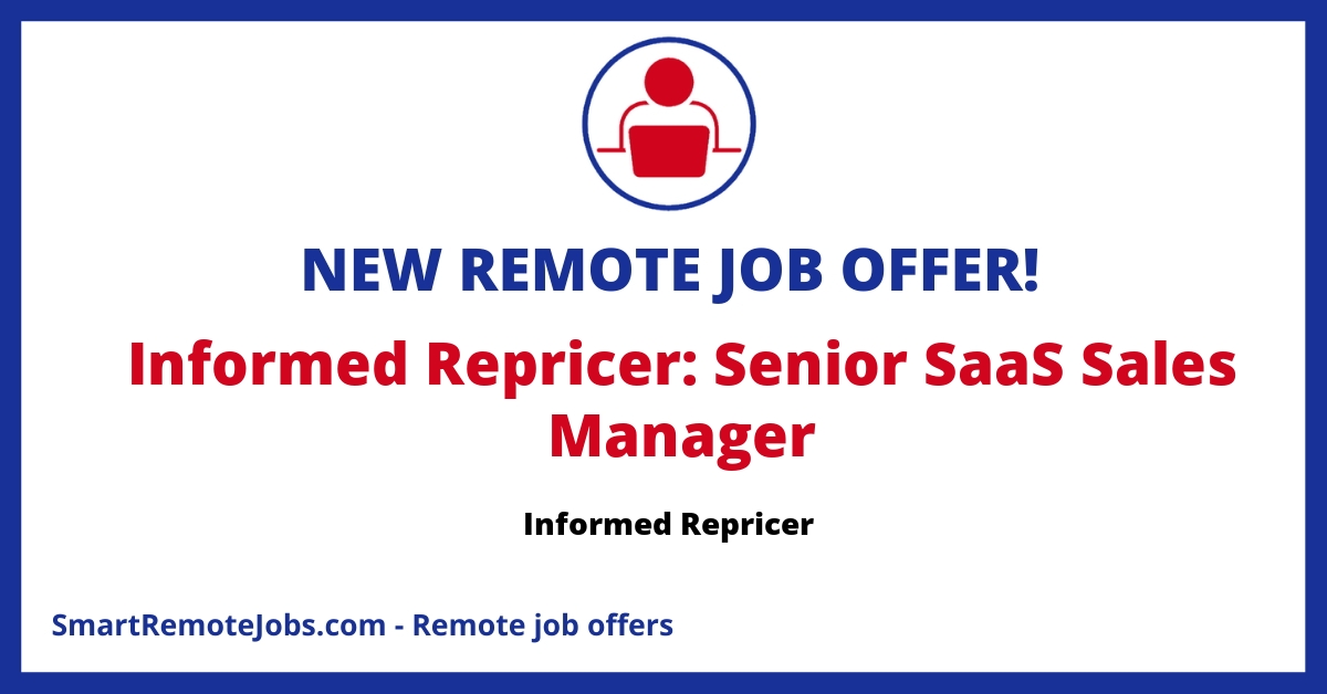 Join Informed Repricer as a Senior Sales Manager for B2B SaaS sales. Build & lead outbound sales, working remotely with a team driven by excellence.