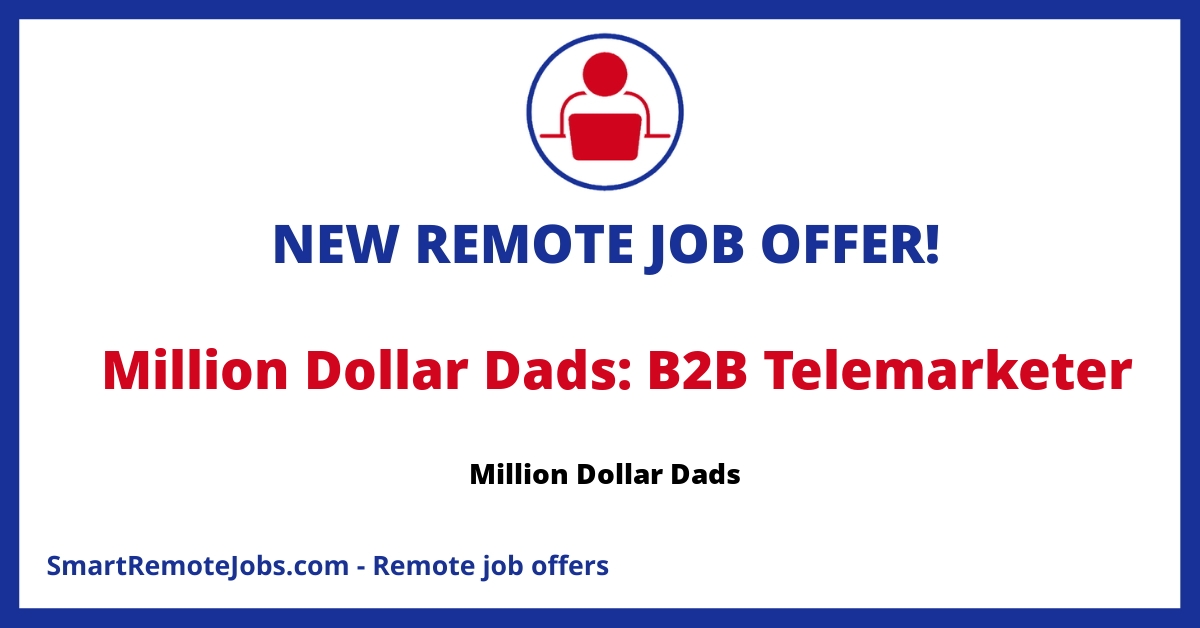 Join Million Dollar Dads as a Rockstar B2B Telemarketer. Earn $1300-$2500 per month. Apply now and embark on a limitless career journey.
