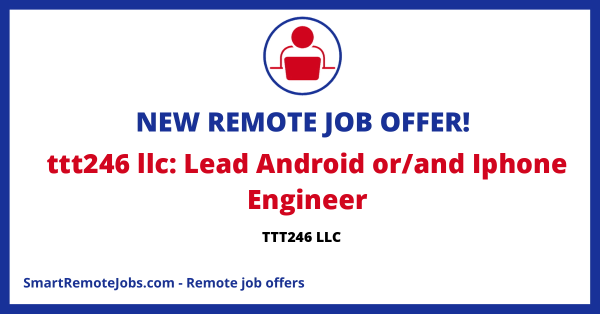 Stealth start-up TTT246 in Puerto Rico is hiring Lead Engineers for Android and IOS platforms. Apply now to be part of our team.