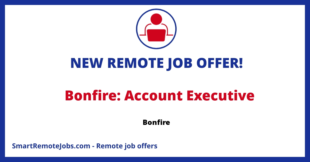 Bonfire is hiring an Account Executive. A quota-carrying role, responsible for acquiring new business. They should ideally have familiarity with Hubspot CRM.