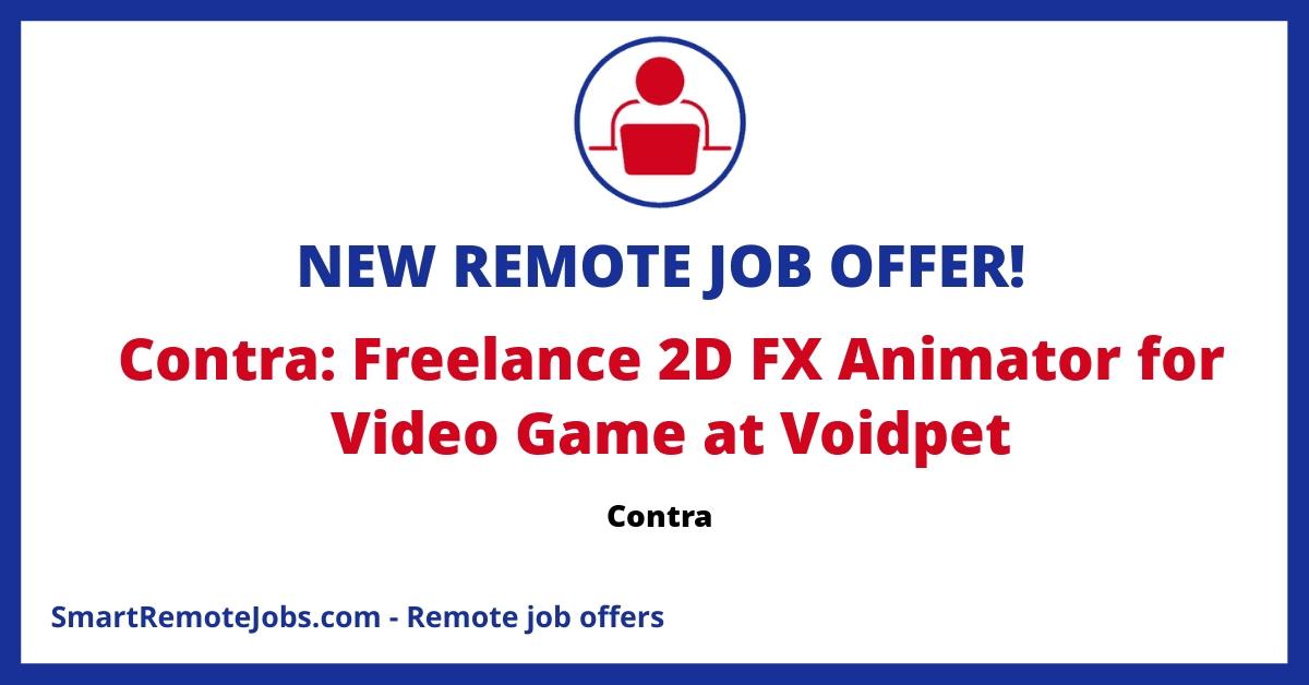 Contra is looking for a 2D fx animator to create animations for their video game, particularly for pets' attacks.