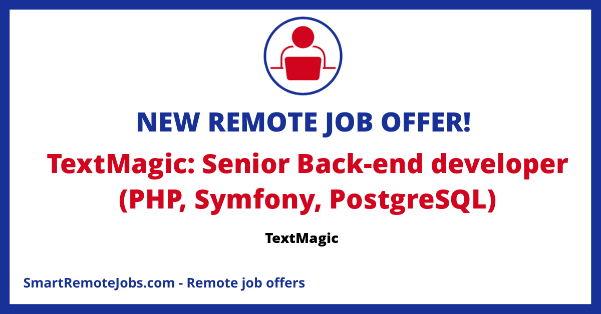 Estonian company, TextMagic, is hiring a Senior Back-End Developer proficient in PHP 7, Symfony 4, Docker, PostgreSQL 10, and other modern technologies.