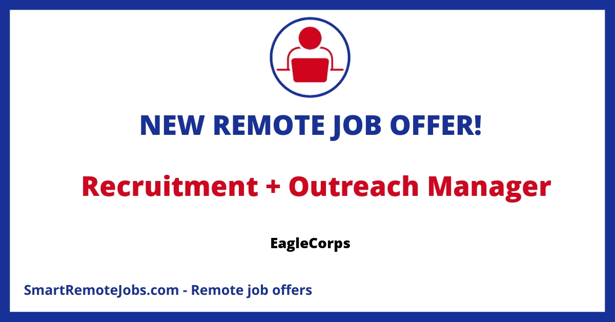 Exciting recruitment opportunity at EagleCorps, a leading veteran career development organization. Full-time, with excellent benefits & remote work options.