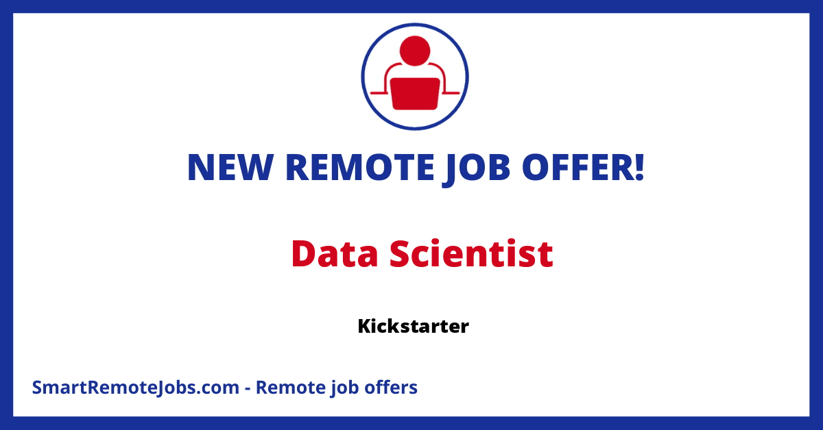 Kickstarter is hiring a Data Scientist for the Insights team. The role involves SQL data queries, business intelligence and analytics expansion.