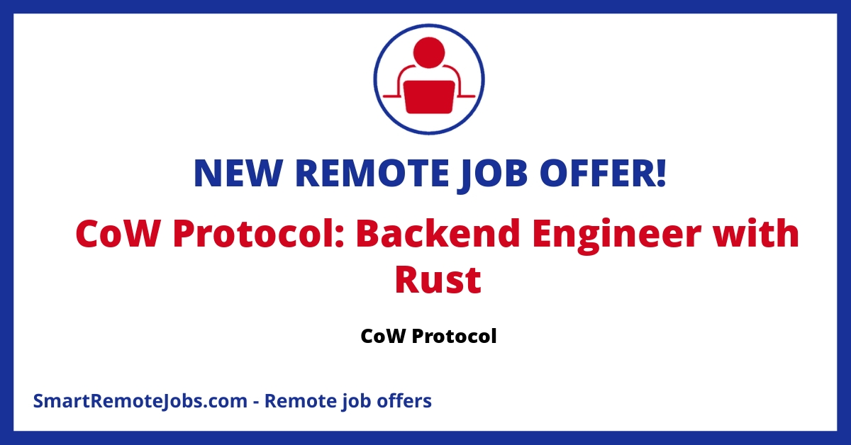 Job ad for a remote Backend Engineer role with CoW protocol, a decentralised trading protocol company. Preference for Europe-based workers.