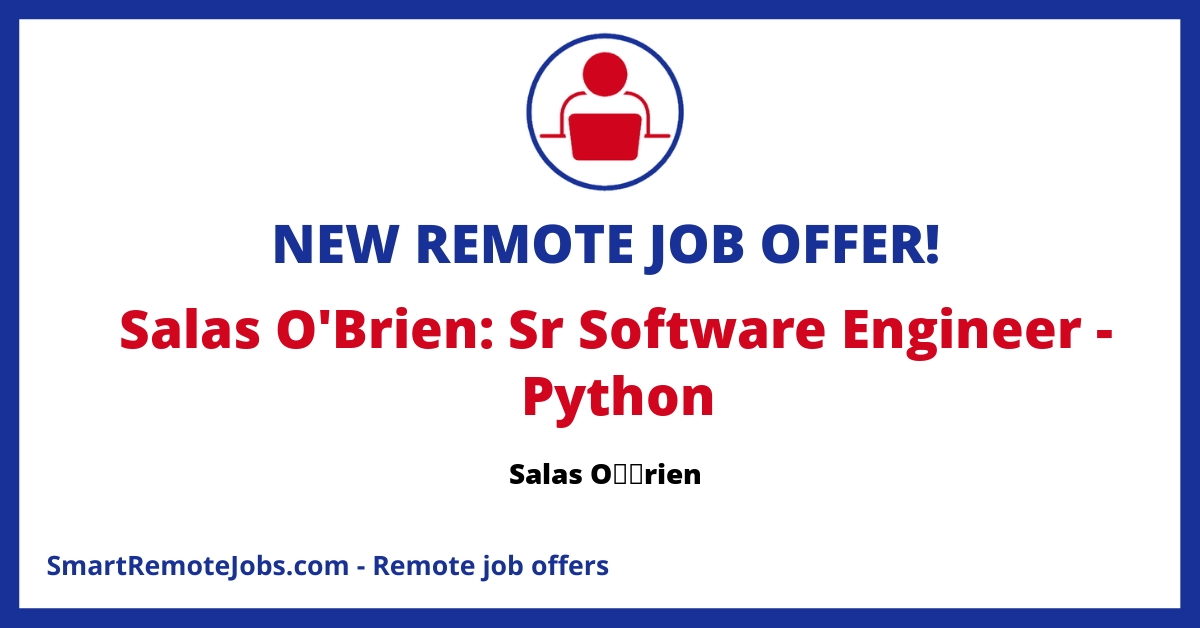 Job opening for a Sr. Software Engineer with Full Stack Python experience at Salas O’Brien. Remote work with focus on engineering services.
