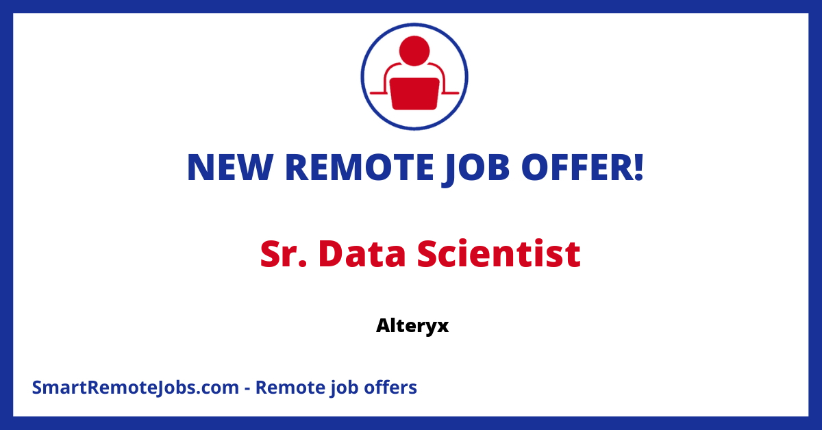 Alteryx is hiring a Senior Data Scientist with strong analytic capabilities and an agile mindset to deliver data science product solutions. Remote-friendly.