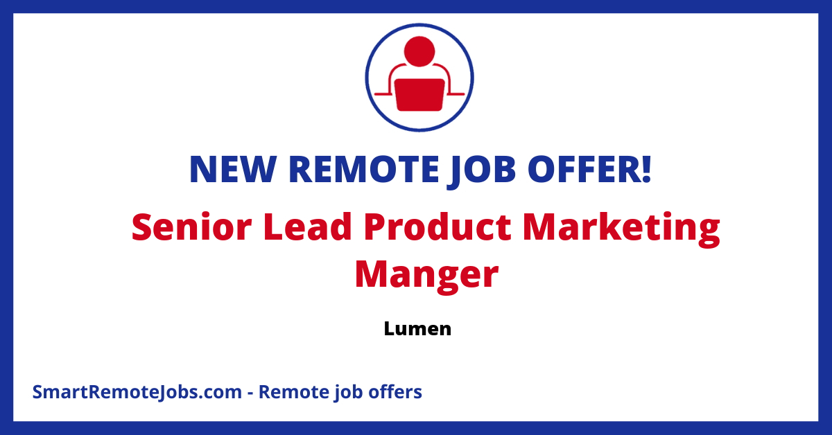 Join Lumen as a Product Marketing Manager, where you'll be CMO of your portfolio and lead content creation to market IT solutions effectively.