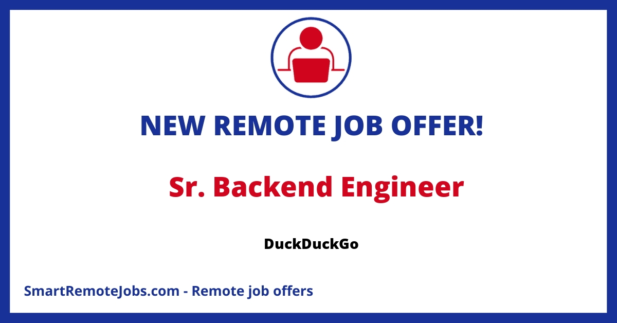DuckDuckGo, the online privacy company, is seeking a Senior Backend Engineer to help develop and improve their all-in-one privacy solution.