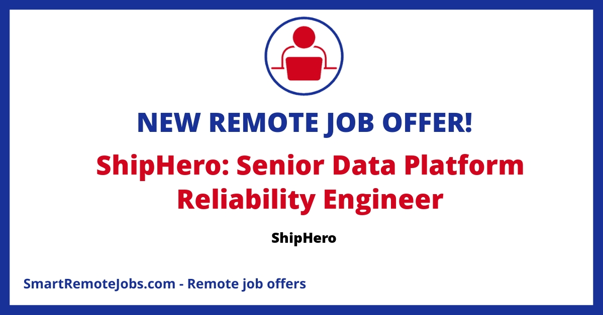 ShipHero is hiring a Senior Data Platform Reliability Engineer to work remotely full time. This role involves operating and improving ShipHero’s data infrastructure.