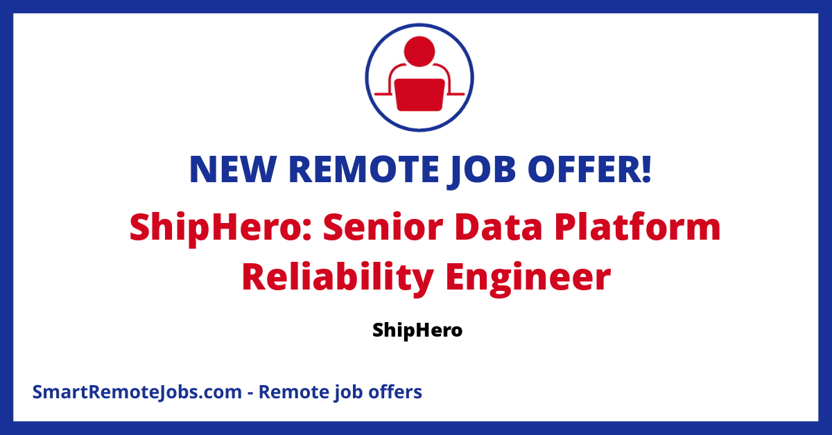 ShipHero is hiring a Senior Data Platform Reliability Engineer to work remotely full time. This role involves operating and improving ShipHero’s data infrastructure.