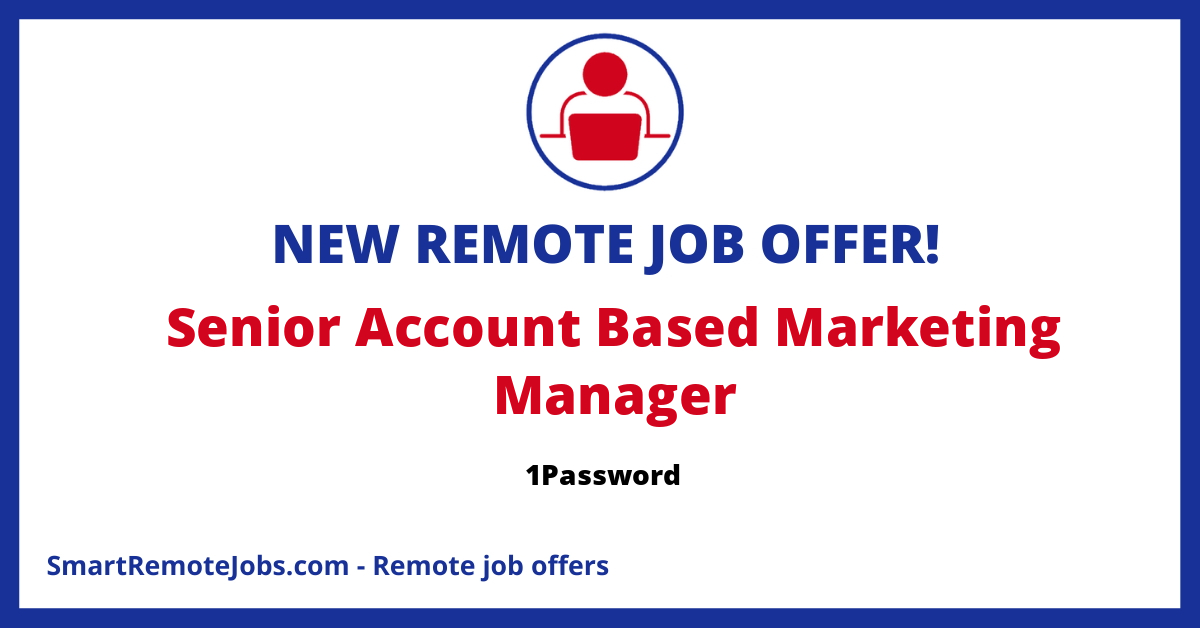Over 100,000 businesses and millions of people log in to 1Password to unlock smart, simple access to everything they care about. Job opening for ABM program strategy.