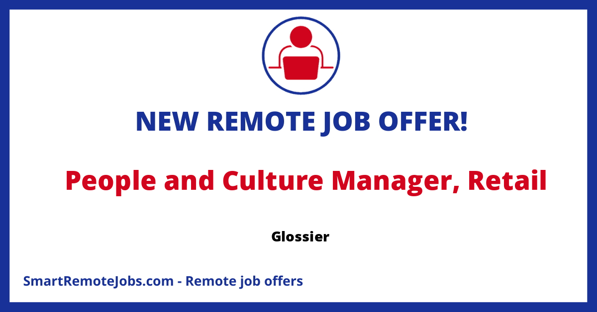 Glossier is seeking a People & Culture Manager for their retail sector to strengthen their inclusive, community-minded approach to beauty.