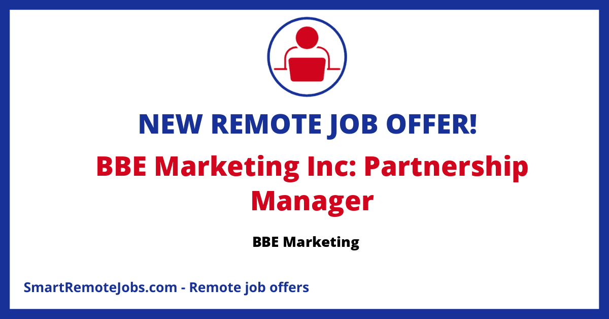BBE Marketing seeks a Partnership Manager with experience in business development, communication skills, and proficiency in CRM software.