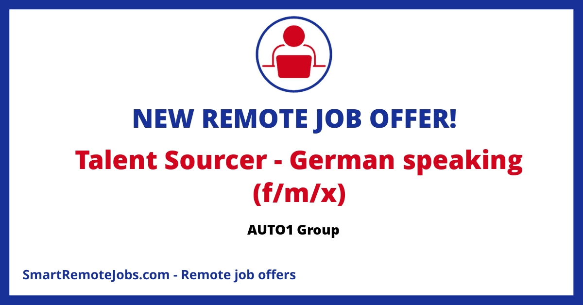 Hiring for a Talent Sourcer at AUTO1 Group. The role involves executing talent attraction strategies and building diverse talent pipelines.