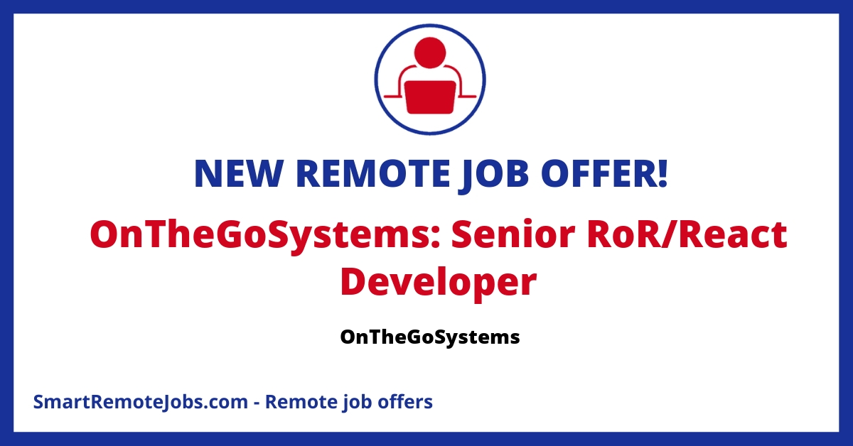OnTheGoSystems is looking for a seasoned RoR/React developer to join their remote team. Discover the role, ideal candidate profile, and benefits offered.