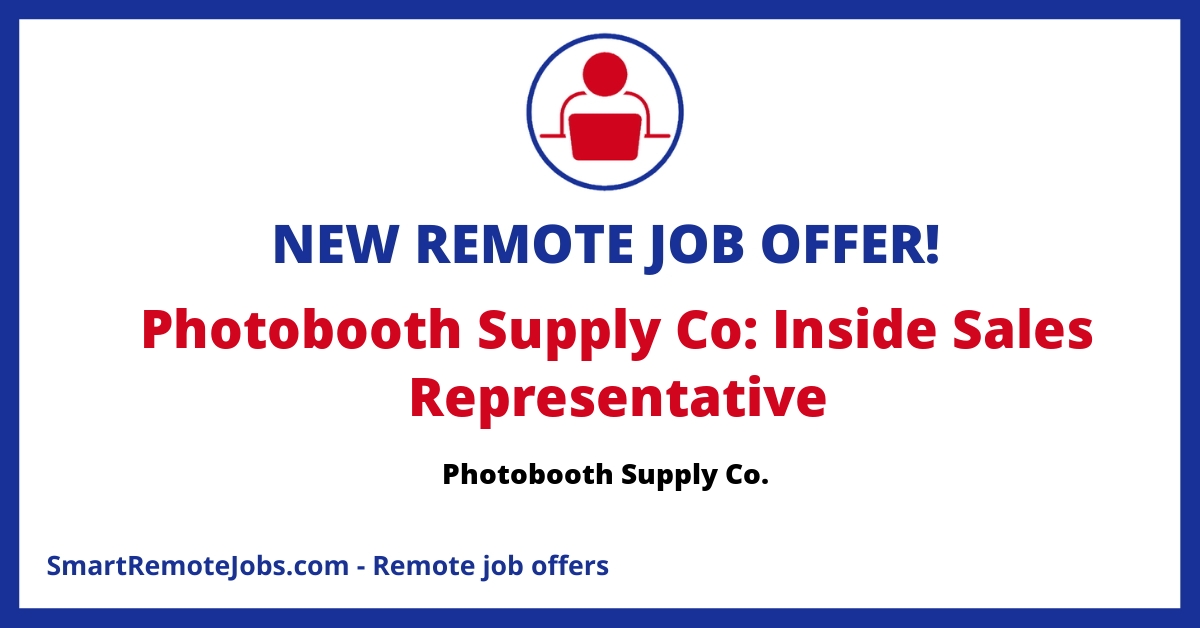 Photobooth Supply Co. is seeking an Inside Sales Photo Booth Strategist to join their team. Applicant must possess excellent entrepreneurship and adaptability skills.