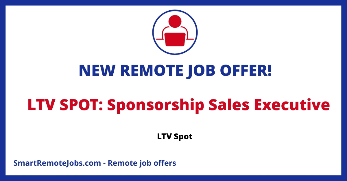 LTV Spot hunts for a committed candidate yearning to lead their sales team. An opportunity to earn worth and learn extensive sales skills while working remotely.