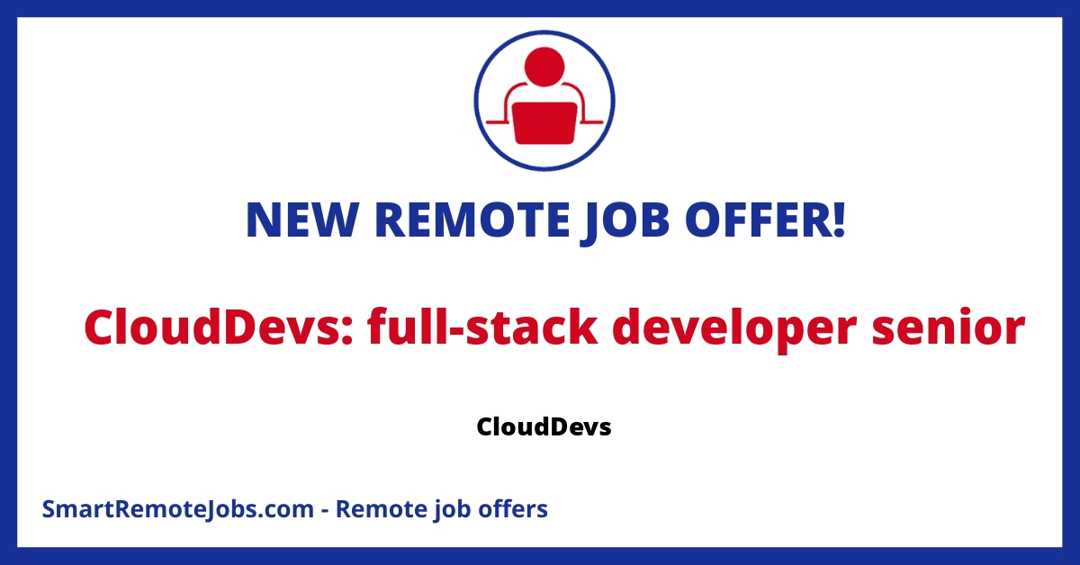 CloudDevs is hiring full-stack developers to work for top startups with competitive compensations, bonuses, and flexible working environments.