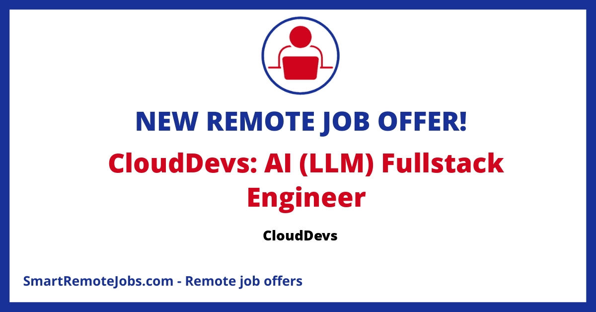 CloudDevs is hiring AI full-stack engineers. Applicants must have proven software shipping experience, proficiency in multiple programming languages, and strong English communication.