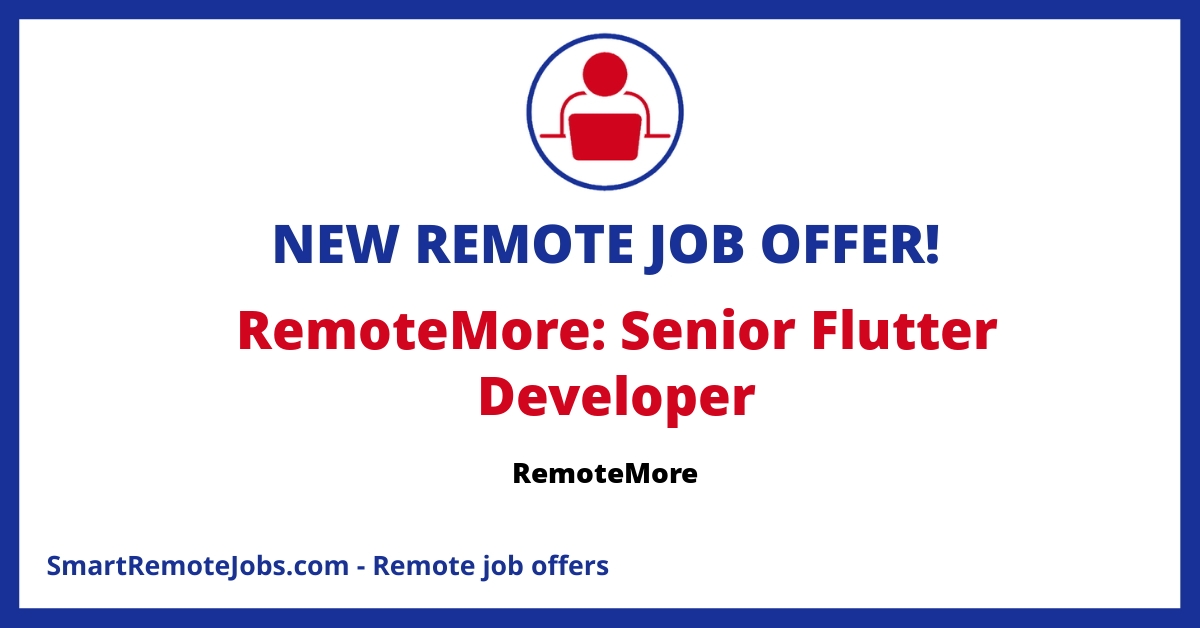 RemoteMore is hiring Flutter Developers for a large tech company's distributed product teams. Work from anywhere, and apply your technical skills in a remote capacity.