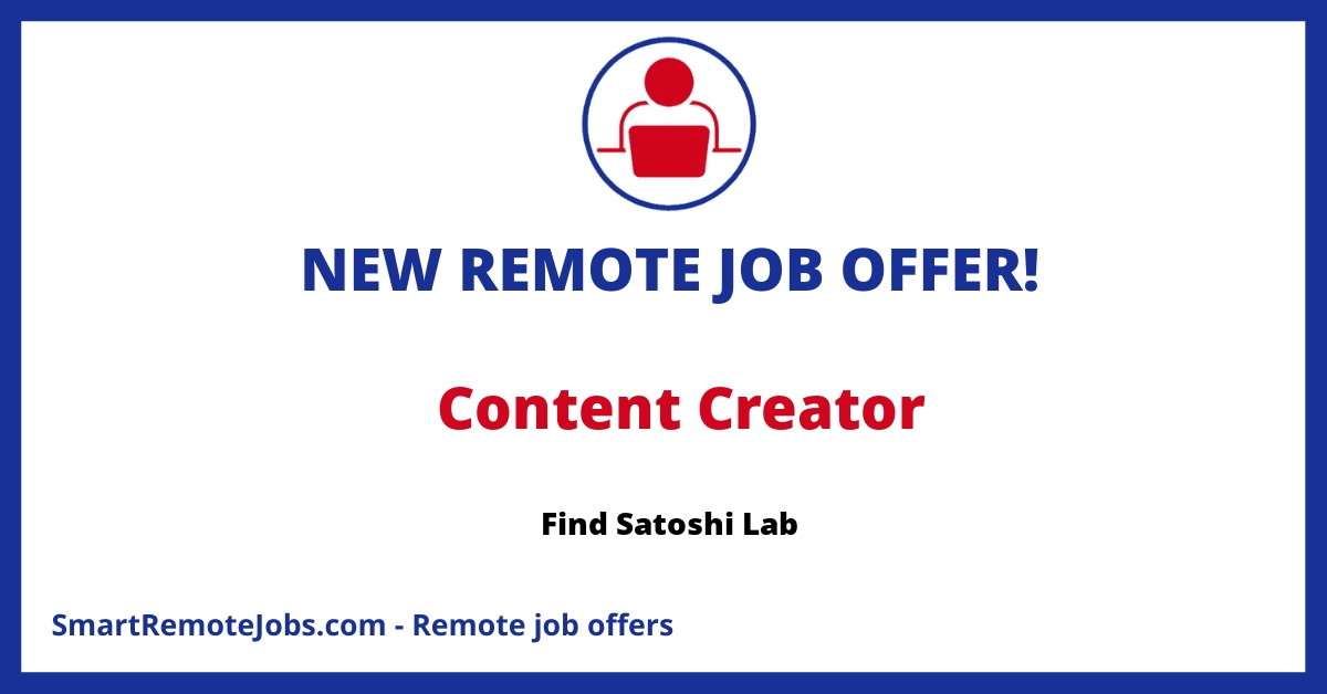 Join Find Satoshi Lab (FSL) and STEPN for an exciting role as a content creator, crafting impactful web3 social media content. Apply now!