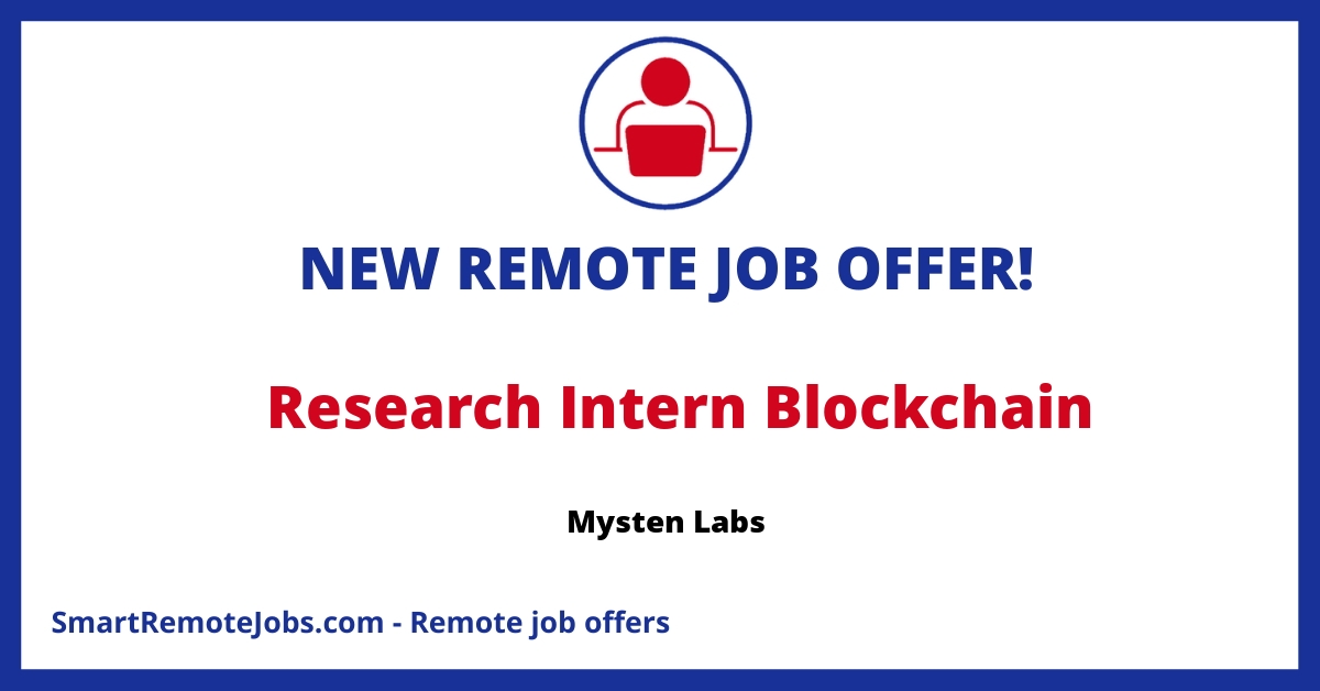 Join Mysten Labs for a pioneering research internship in blockchain technology. Help build the future of web3 with our world-class remote team!