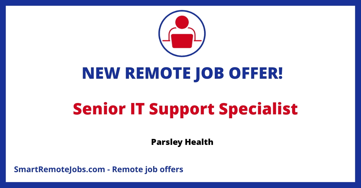 Join Parsley Health's mission to innovate healthcare as an IT specialist. Apply now for a dynamic hybrid role that impacts patient lives.